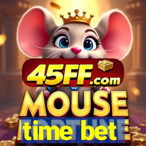 time bet